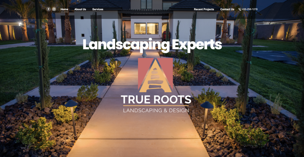 The website for St. George Landscaping company True Roots Landscaping & Design.